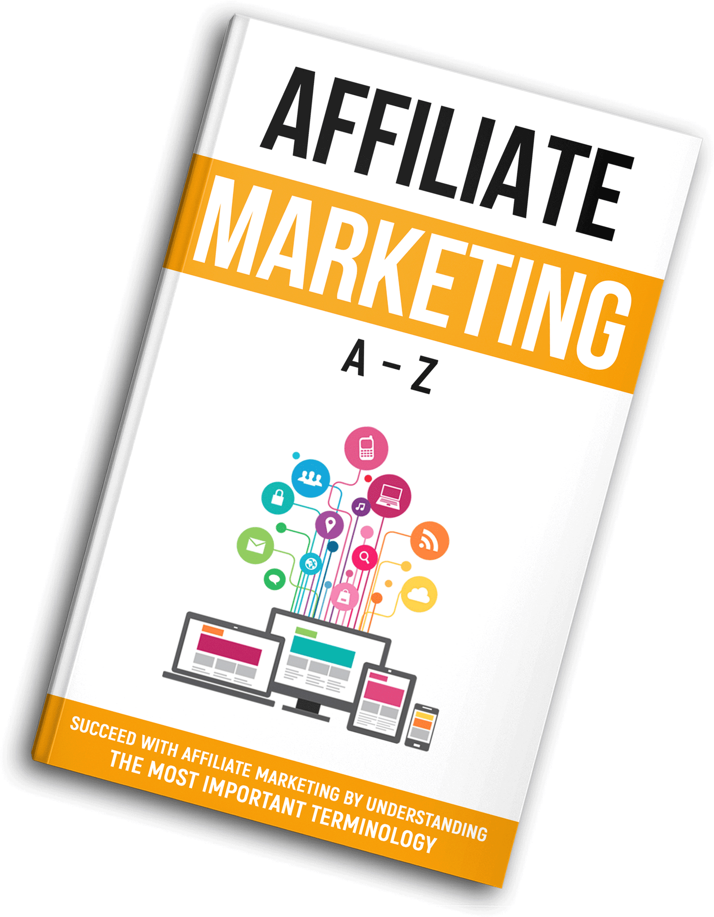 Affiliate Marketing A-Z
