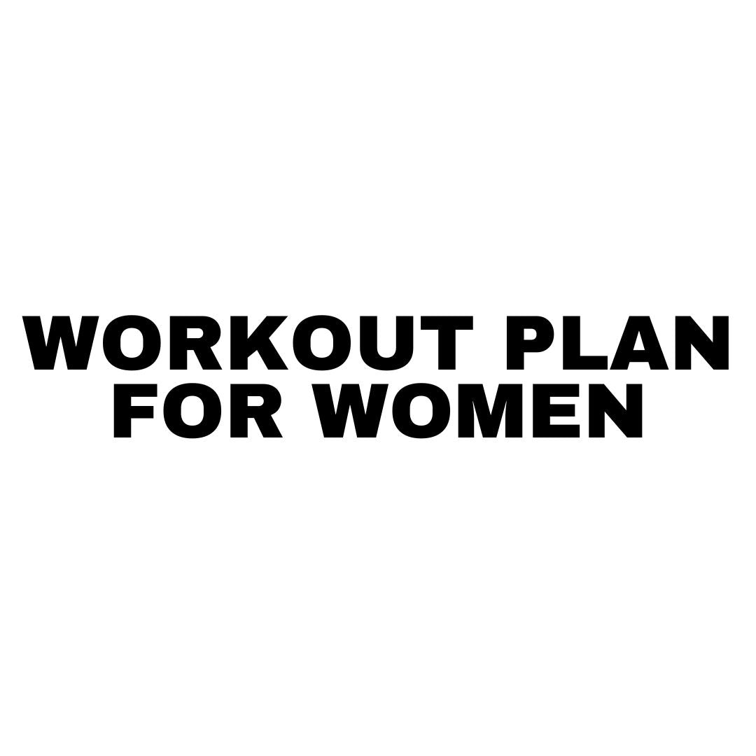 Workout Plan For Women